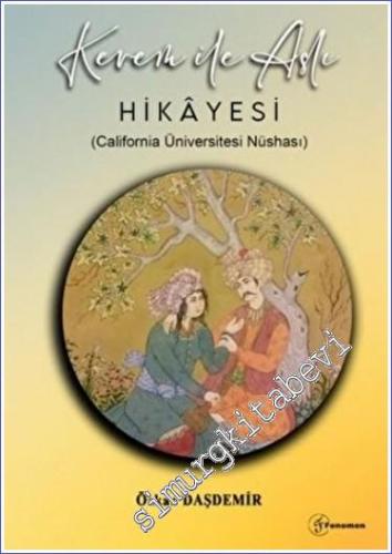 Kerem ile Aslı Hikayesi : California Üniversitesi Nüshası - 2023