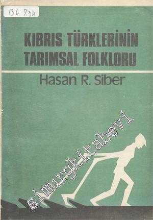 Kıbrıs Türklerinin Tarımsal Folkloru