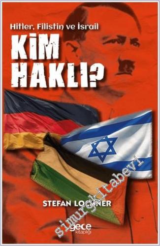 Kim Haklı? Hitler, Filistin, İsrail - 2024