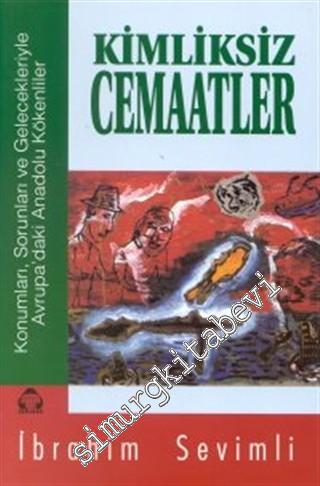 Kimliksiz Cemaatler: Konumları, Sorunları ve Gelecekleriyle Avrupa'dak