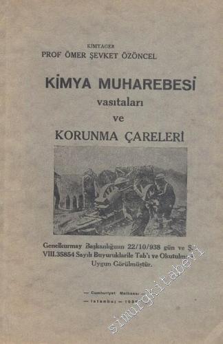 Kimya Muharebesi Vasıtaları ve Korunma Çareleri