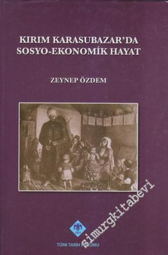 Kırım Karasubazar'da Sosyo - Ekonomik Hayat