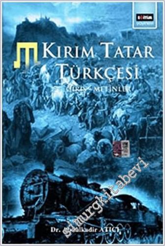 Kırım Tatar Türkçesi Giriş - Metinler CİLTLİ