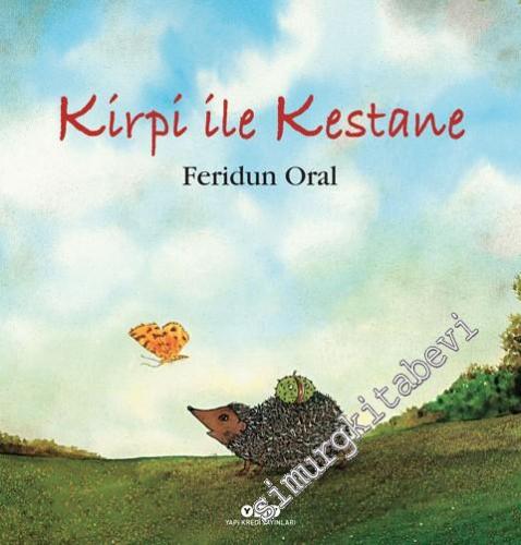 Kirpi ile Kestane