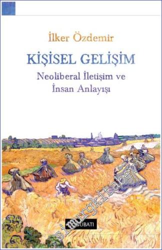 Kişisel Gelişim: Neoliberal İletişim ve İnsan Anlayışı - 2022