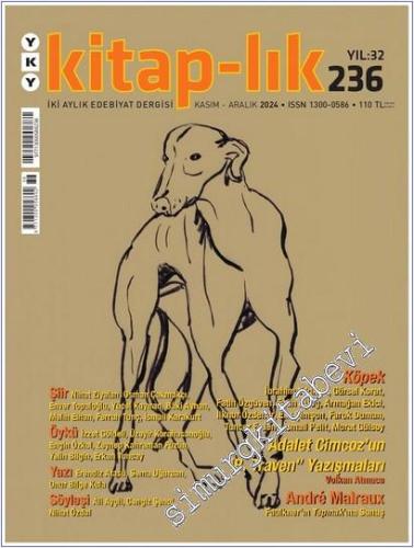 Kitap-lık: İki Aylık Edebiyat Dergisi - Köpek - Sayı: 236 Yıl: 32 Kası