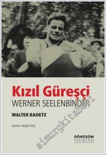 Kızıl Güreşçi Werner Seelenbinder - 2024