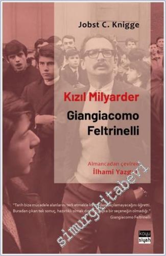 Kızıl Milyarder: Giangiacomo Feltrinelli - 2024