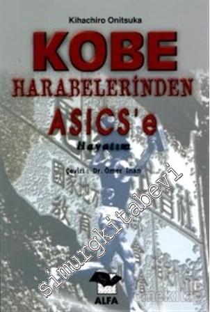 Kobe Harabelerinden ASICS'e Hayatım