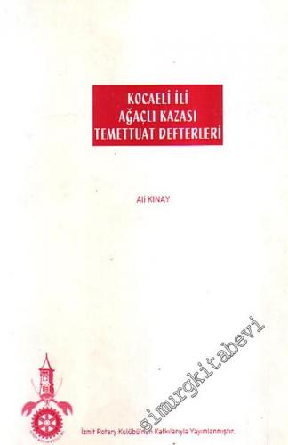 Kocaeli İli Ağaçlı Kazası Temettuat Defterleri