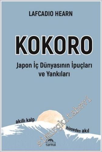 Kokoro - Japon İç Dünyasının İp Uçları ve Yankıları - 2024