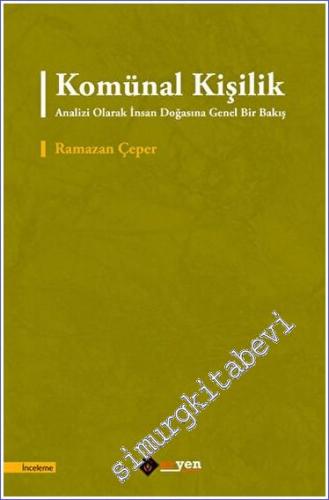 Komu¨nal Kişilik Analizi Olarak İnsan Doğasına Genel Bir Bakış - 2023