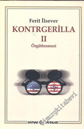 Kontrgerilla 2: Örgütlenmesi