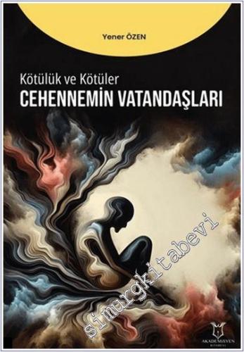 Kötülük ve Kötüler - Cehennemin Vatandaşları - 2024