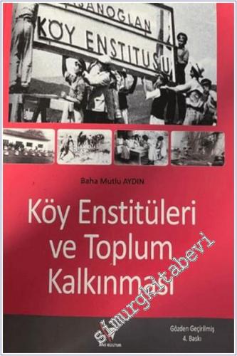 Köy Enstitüleri ve Toplum Kalkınması - 2024