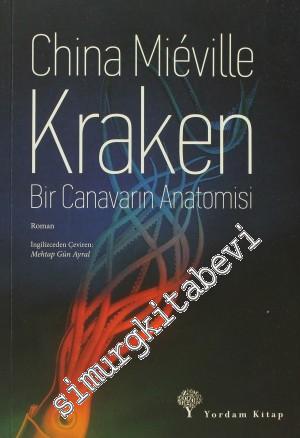 Kraken: Bir Canavarın Anatomisi