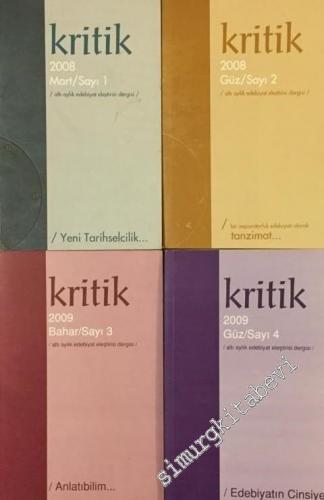 Kritik: Altı Aylık Edebiyat Eleştirisi Dergisi 4 Sayı (2008 - 2009) TA