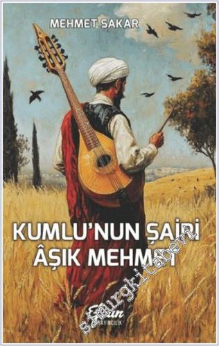 Kumlu'nun Şairi Aşık Mehmet - 2024