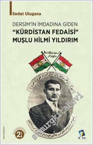 Kürdistan Fedaisi Muşlu Hilmi Yıldırım - 2024