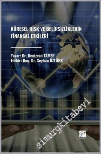 Küresel Risk ve Belirsizliklerin Finansal Etkileri - 2024