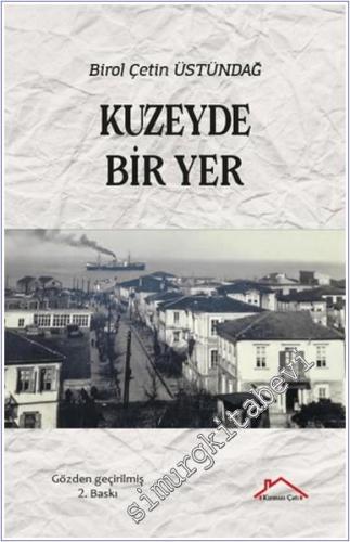 Kuzeyde Bir Yer - 2024