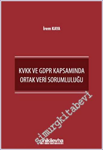 KVKK ve GDPR Kapsamında Ortak Veri Sorumluluğu - 2023