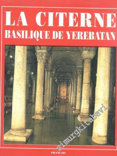 La Citerne Basilique De Yerebatan