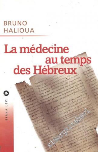 La Medecine Au Temps Des Hebreux