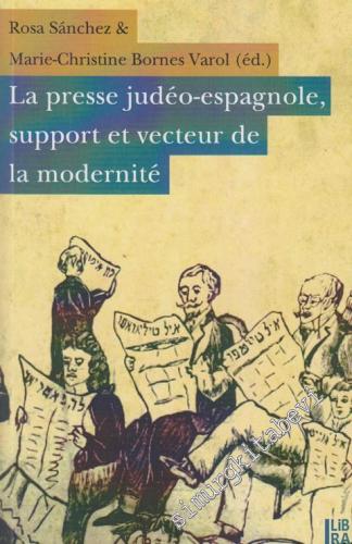 La Presse Judéo - Espagnole, Support et Vecteur de la Modernité