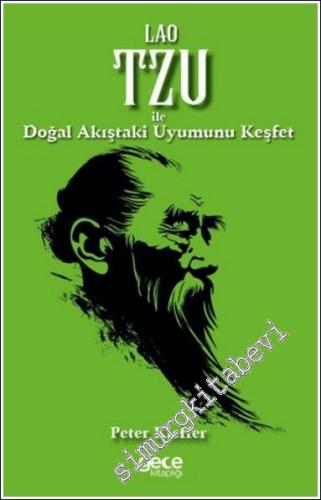 Lao Tzu ile Doğal Akıştaki Uyumunu Keşfet - 2024