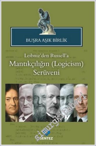 Leibniz'den Russell'a Mantıkçılığın (Logicism) Serüveni - 2024