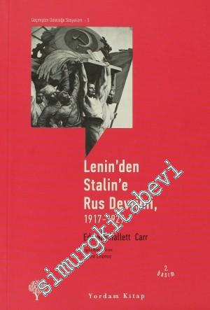 Lenin'den Stalin'e Rus Devrimi 1917 - 1929