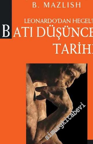 Leonardo'dan Hegel'e Batı Düşünce Tarihi