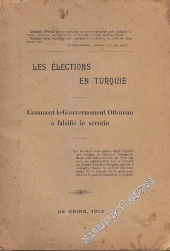 Les Elections En Turquie: Comment le Gouvernement Ottoman a falsifié l