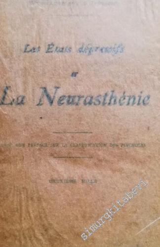 Les États Dépressifs et La Neurasthénie