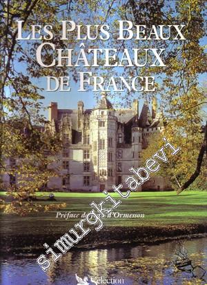 Les Plus Beaux Chateaux de France