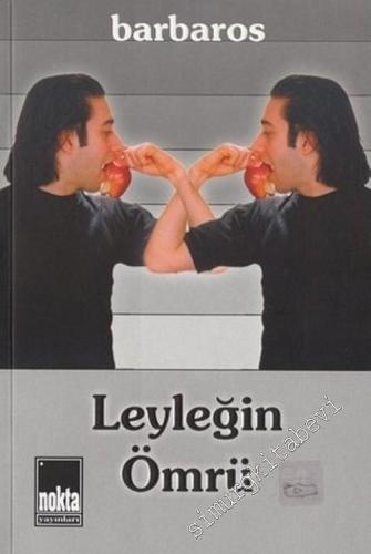 Leyleğin Ömrü