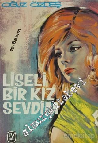 Liseli Bir Kız Sevdim