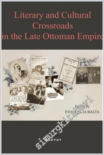 Literary and Cultural Crossroads in the Late Ottoman Empire - 2024