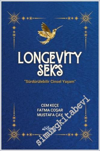 Longevity Seks - Sürdürülebilir Cinsel Yaşam - 2024