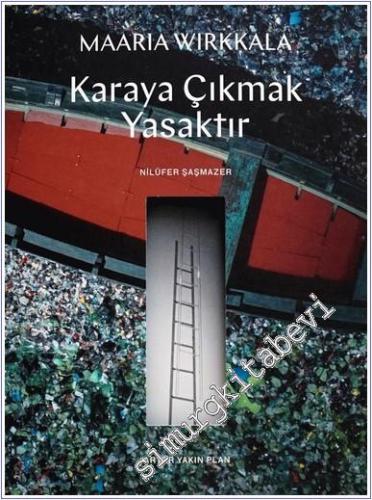 Maaria Wirkkala Karaya Çıkmak Yasaktır - 2024