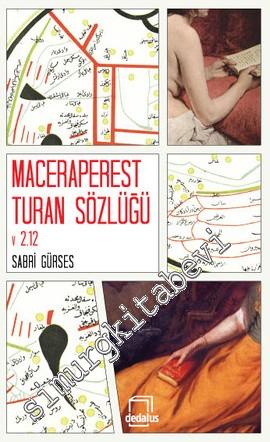 Maceraperest Turan Sözlüğü ( v 2.12 )