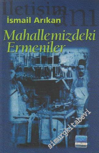 Mahallemizdeki Ermeniler