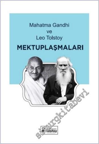 Mahatma Gandhi ve Leo Tolstoy Mektuplaşmaları - 2024