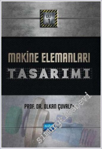 Makine Elemanları Tasarımı Cilt-1 - 2024