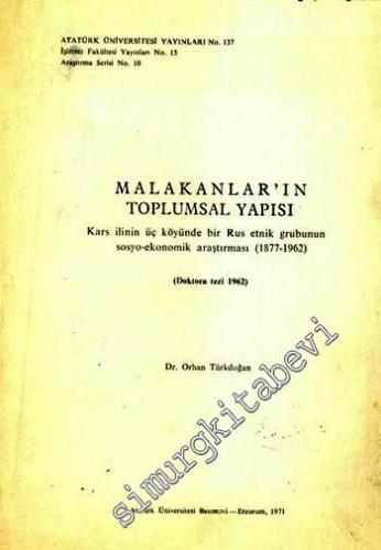 Malakanlar'ın Toplumsal Yapısı: Kars İlinin Üç Köyünde Bir Rus Etnik G