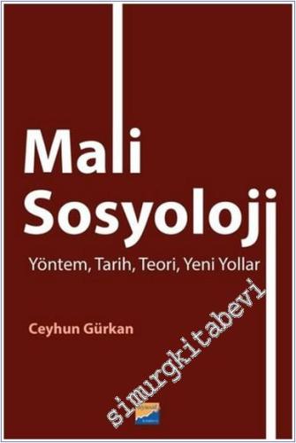 Mali Sosyoloji - Yöntem Tarih Teori Yeni Yollar - 2024