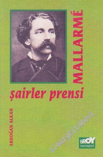 Mallarme: Şairler Prensi