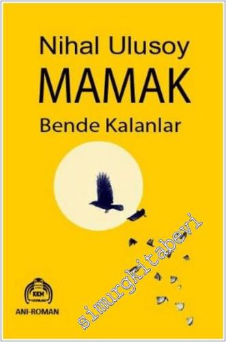 Mamak Bende Kalanlar - 2024