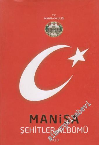 Manisa Şehitler Albümü CİLTLİ